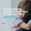 Child with eyes closed being carried by an adult. Text over image reads: "Acute pediatric cannabis intoxication: A scoping review. Journal of Child Health Care."